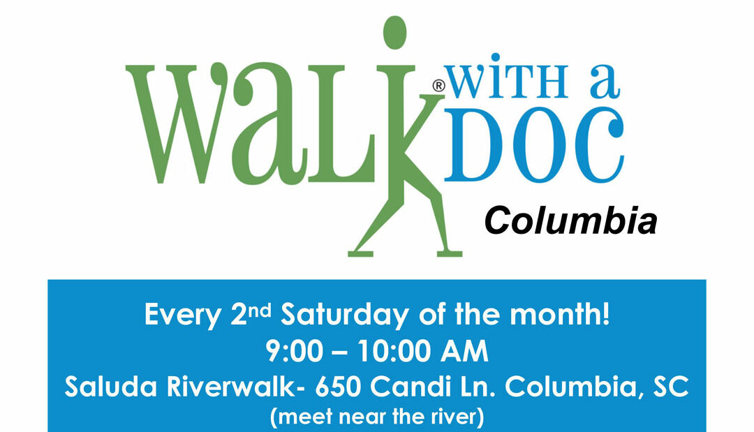 Walk with a Doc- Columbia S.C.